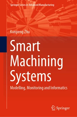 Abbildung von Zhu | Smart Machining Systems | 1. Auflage | 2021 | beck-shop.de