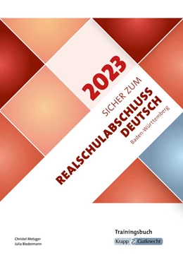 Abbildung von Metzger | Sicher zum Realschulabschluss Deutsch Baden-Württemberg 2023 und 2024 | 1. Auflage | 2022 | beck-shop.de