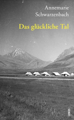 Abbildung von Schwarzenbach | Das glückliche Tal | 1. Auflage | 2022 | beck-shop.de