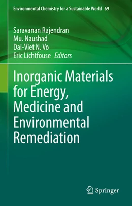 Abbildung von Rajendran / Naushad | Inorganic Materials for Energy, Medicine and Environmental Remediation | 1. Auflage | 2021 | beck-shop.de