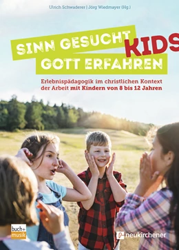 Abbildung von Schwaderer / Wiedmayer | Sinn gesucht - Gott erfahren Kids | 1. Auflage | 2022 | beck-shop.de