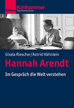 Abbildung von Riescher / Hähnlein | Hannah Arendt | 1. Auflage | 2022 | beck-shop.de