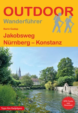 Abbildung von Gudop | Jakobsweg Nürnberg - Konstanz | 1. Auflage | 2022 | beck-shop.de