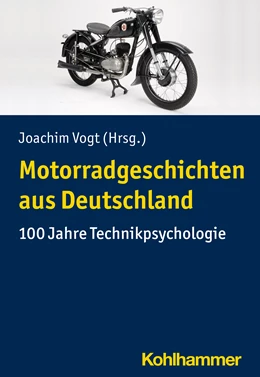 Abbildung von Vogt | Motorradgeschichten aus Deutschland | 1. Auflage | 2022 | beck-shop.de