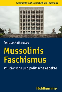 Abbildung von Mattarucco | Mussolinis Faschismus | 1. Auflage | 2022 | beck-shop.de