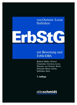 Abbildung von von Oertzen / Loose | Erbschaftsteuer- und Schenkungsteuergesetz (ErbStG) | 3. Auflage | 2024 | beck-shop.de