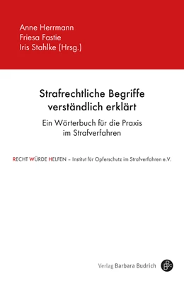 Abbildung von Herrmann / Fastie | Strafrechtliche Begriffe verständlich erklärt | 1. Auflage | 2022 | beck-shop.de