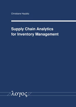 Abbildung von Haubitz | Supply Chain Analytics for Inventory Management | 1. Auflage | 2021 | beck-shop.de