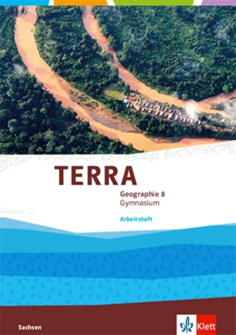 Abbildung von TERRA Geographie 8. Arbeitsheft Klasse 8. Ausgabe Sachsen Gymnasium | 1. Auflage | 2022 | beck-shop.de