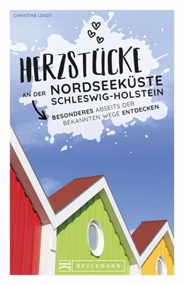 Abbildung von Lendt | Herzstücke Nordseeküste Schleswig-Holstein | 1. Auflage | 2022 | beck-shop.de