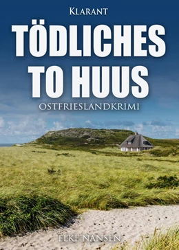 Abbildung von Nansen | Tödliches To Huus. Ostfrieslandkrimi | 1. Auflage | 2021 | beck-shop.de