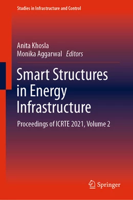 Abbildung von Khosla / Aggarwal | Smart Structures in Energy Infrastructure | 1. Auflage | 2021 | beck-shop.de