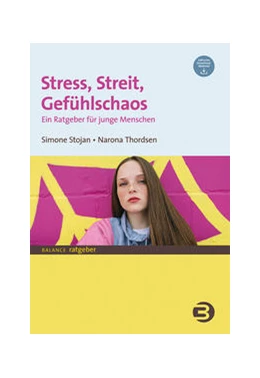 Abbildung von Stojan / Thordsen | Stress, Streit, Gefühlschaos | 1. Auflage | 2022 | beck-shop.de