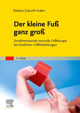 Abbildung von Zukunft-Huber | Der kleine Fuß ganz groß | 4. Auflage | 2022 | beck-shop.de