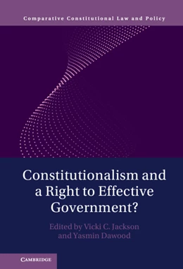 Abbildung von Jackson / Dawood | Constitutionalism and a Right to Effective Government? | 1. Auflage | 2022 | beck-shop.de