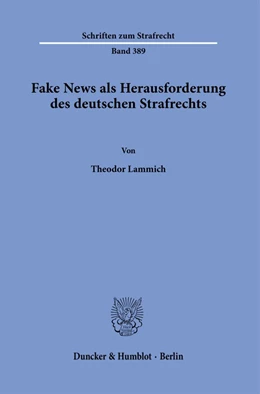 Abbildung von Lammich | Fake News als Herausforderung des deutschen Strafrechts. | 1. Auflage | 2022 | beck-shop.de