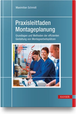 Abbildung von Schmidt | Praxisleitfaden Montageplanung | 1. Auflage | 2022 | beck-shop.de