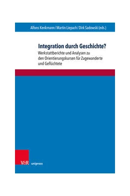 Abbildung von Kenkmann / Liepach | Integration durch Geschichte? | 1. Auflage | 2023 | beck-shop.de