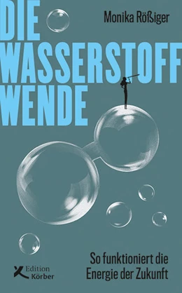 Abbildung von Rößiger | Die Wasserstoff-Wende | 1. Auflage | 2022 | beck-shop.de