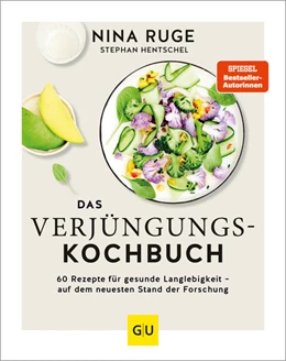 Abbildung von Ruge / Hentschel | Das Verjüngungs-Kochbuch | 1. Auflage | 2022 | beck-shop.de