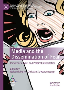 Abbildung von Ribeiro / Schwarzenegger | Media and the Dissemination of Fear | 1. Auflage | 2021 | beck-shop.de