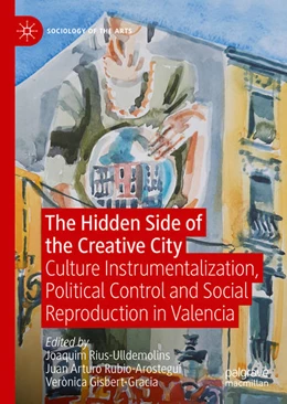 Abbildung von Rius-Ulldemolins / Rubio-Arostegui | The Hidden Side of the Creative City | 1. Auflage | 2021 | beck-shop.de