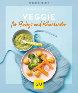 Abbildung von Cramm | Veggie für Babys und Kleinkinder | 1. Auflage | 2022 | beck-shop.de
