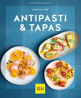 Abbildung von Ilies | Antipasti & Tapas | 1. Auflage | 2022 | beck-shop.de