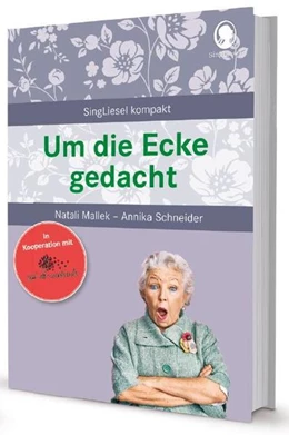 Abbildung von Mallek / Schneider | Um die Ecke gedacht. Rätselgeschichten für Senioren | 1. Auflage | 2022 | beck-shop.de