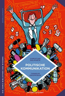 Abbildung von Delporte | Politische Kommunikation | 1. Auflage | 2022 | beck-shop.de