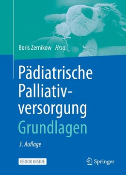 Abbildung von Zernikow | Pädiatrische Palliativversorgung - Grundlagen | 3. Auflage | 2021 | beck-shop.de