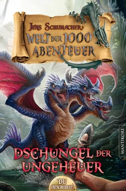 Abbildung von Schumacher | Die Welt der 1000 Abenteuer - Der Dschungel der Ungeheuer: Ein Fantasy-Spielbuch | 1. Auflage | 2022 | beck-shop.de