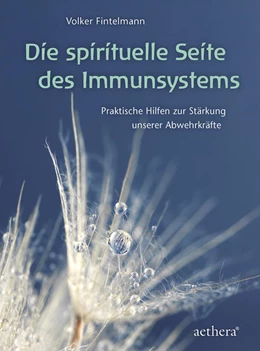 Abbildung von Fintelmann | Die spirituelle Seite des Immunsystems | 1. Auflage | 2022 | beck-shop.de