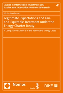 Abbildung von Landmann | Legitimate Expectations and Fair-and-Equitable-Treatment under the Energy Charter Treaty | 1. Auflage | 2022 | 41 | beck-shop.de