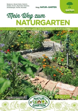 Abbildung von Mein Weg zum Naturgarten | 1. Auflage | 2022 | beck-shop.de