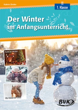 Abbildung von Zindler | Der Winter im Anfangsunterricht | 1. Auflage | 2021 | beck-shop.de