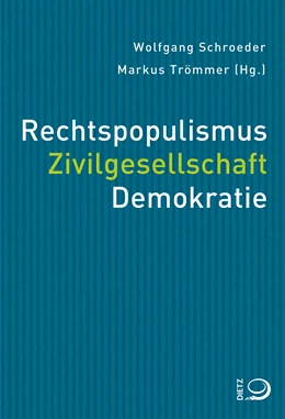 Abbildung von Schroeder / Trömmer | Rechtspopulismus. Zivilgesellschaft. Demokratie | 1. Auflage | 2022 | beck-shop.de