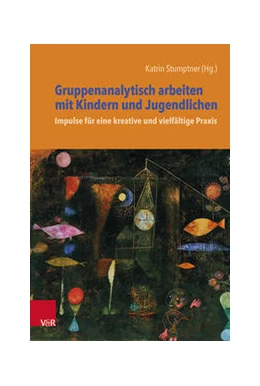 Abbildung von Stumptner | Gruppenanalytisch arbeiten mit Kindern und Jugendlichen | 1. Auflage | 2022 | beck-shop.de