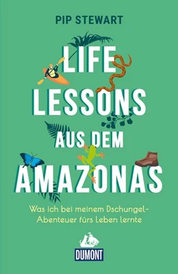 Abbildung von Stewart | Life Lessons aus dem Amazonas | 1. Auflage | 2022 | beck-shop.de
