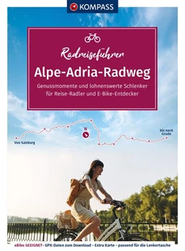 Abbildung von KOMPASS-Karten GmbH | KOMPASS Radreiseführer Alpe Adria Radweg | 1. Auflage | 2022 | beck-shop.de