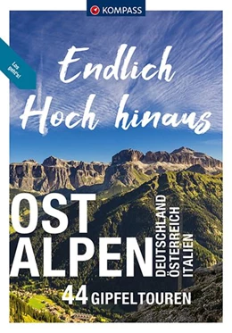 Abbildung von Garnweidner / Sonntag | KOMPASS Endlich Hoch hinaus - Ostalpen | 1. Auflage | 2022 | beck-shop.de