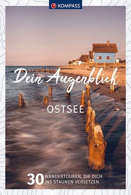 Abbildung von KOMPASS-Karten GmbH | KOMPASS Dein Augenblick Ostsee | 1. Auflage | 2022 | beck-shop.de