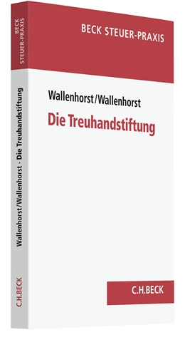 Abbildung von Wallenhorst / Wallenhorst | Die Treuhandstiftung | 1. Auflage | 2023 | beck-shop.de