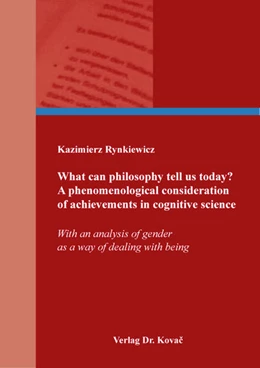 Abbildung von Rynkiewicz | What can philosophy tell us today? A phenomenological consideration of achievements in cognitive science | 1. Auflage | 2022 | 174 | beck-shop.de
