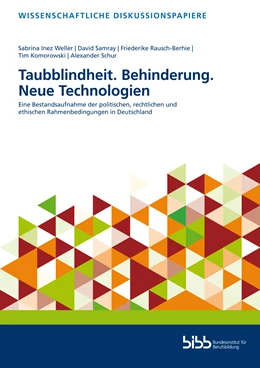 Abbildung von Weller / Samray | Taubblindheit. Behinderung. Neue Technologien | 1. Auflage | 2021 | 231 | beck-shop.de