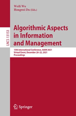 Abbildung von Wu / Du | Algorithmic Aspects in Information and Management | 1. Auflage | 2021 | beck-shop.de