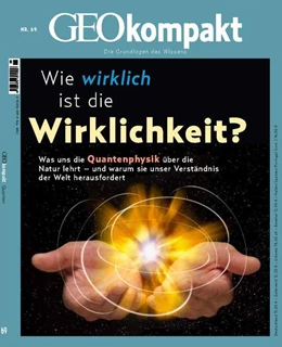 Abbildung von Schröder / Wolff | GEOkompakt 69/2021 - Wie wirklich ist die Wirklichkeit | 1. Auflage | 2022 | beck-shop.de