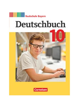 Abbildung von Deutschbuch - Sprach- und Lesebuch - 10. Jahrgangsstufe.Realschule Bayern - Schülerbuch | 1. Auflage | 2022 | beck-shop.de