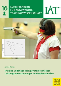 Abbildung von Blenke | Training und Diagnostik psychomotorischer Leistungsvoraussetzungen im Pistolenschießen | 1. Auflage | 2022 | beck-shop.de