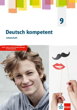 Abbildung von Deutsch kompetent 9. Arbeitsheft Klasse 9. G9-Ausgabe | 1. Auflage | 2022 | beck-shop.de